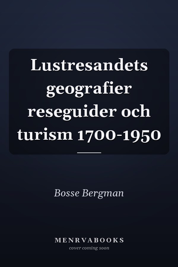 Lustresandets geografier reseguider och turism 1700-1950