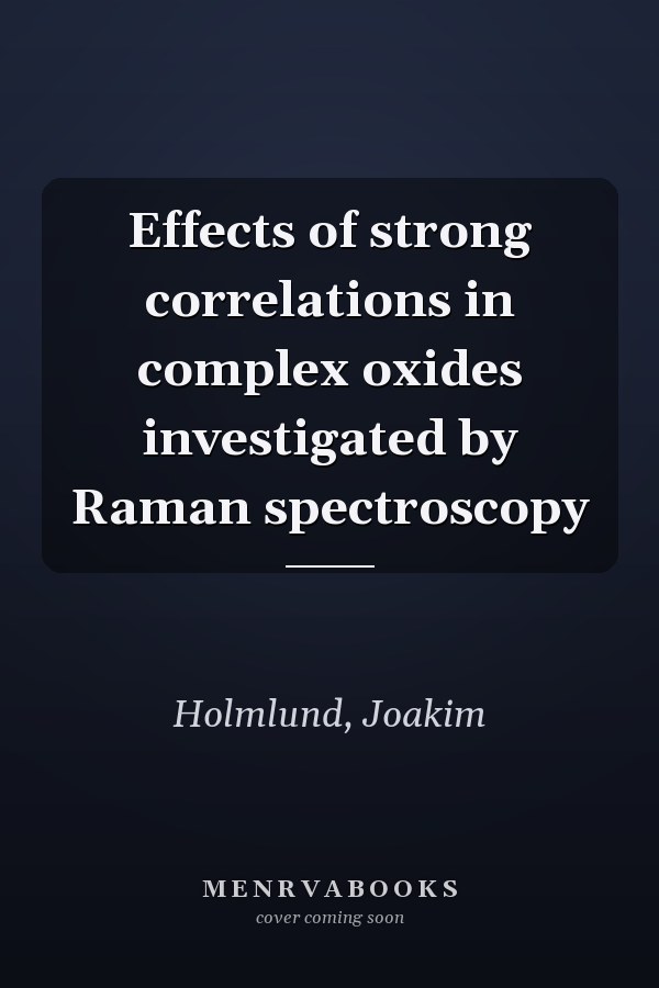 Effects of strong correlations in complex oxides investigated by Raman spectroscopy