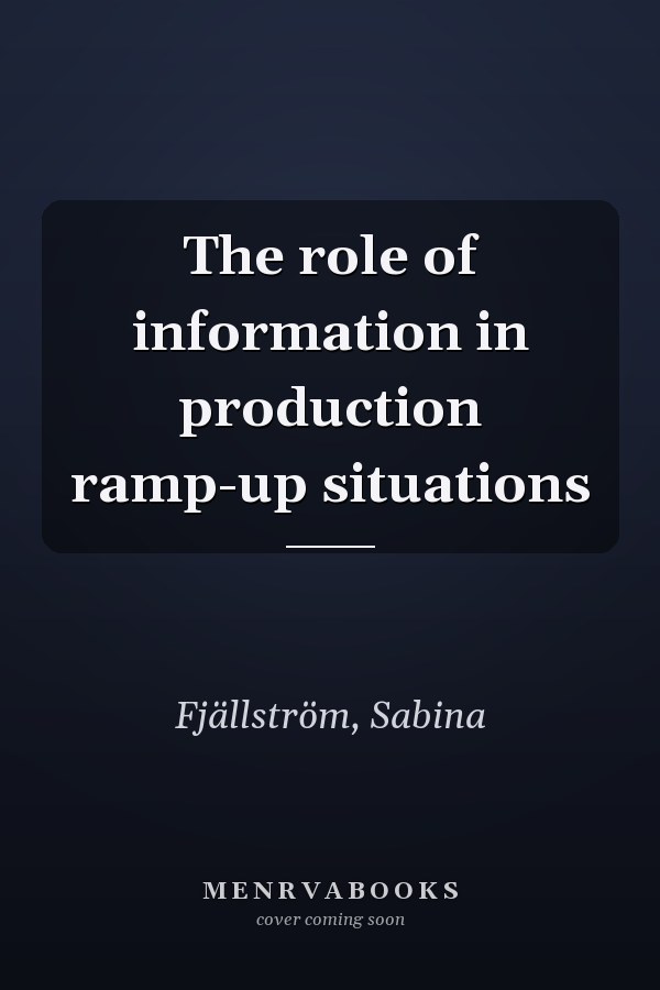The role of information in production ramp-up situations