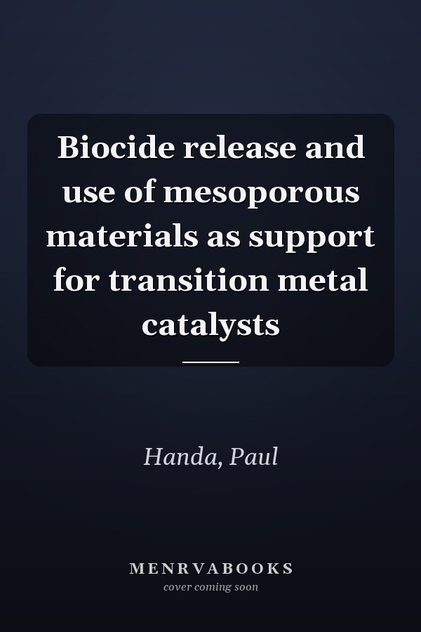 Biocide release and use of mesoporous materials as support for transition metal catalysts