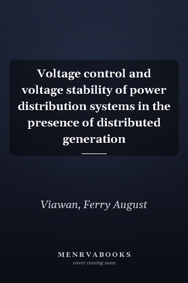 Voltage control and voltage stability of power distribution systems in the presence of distributed generation