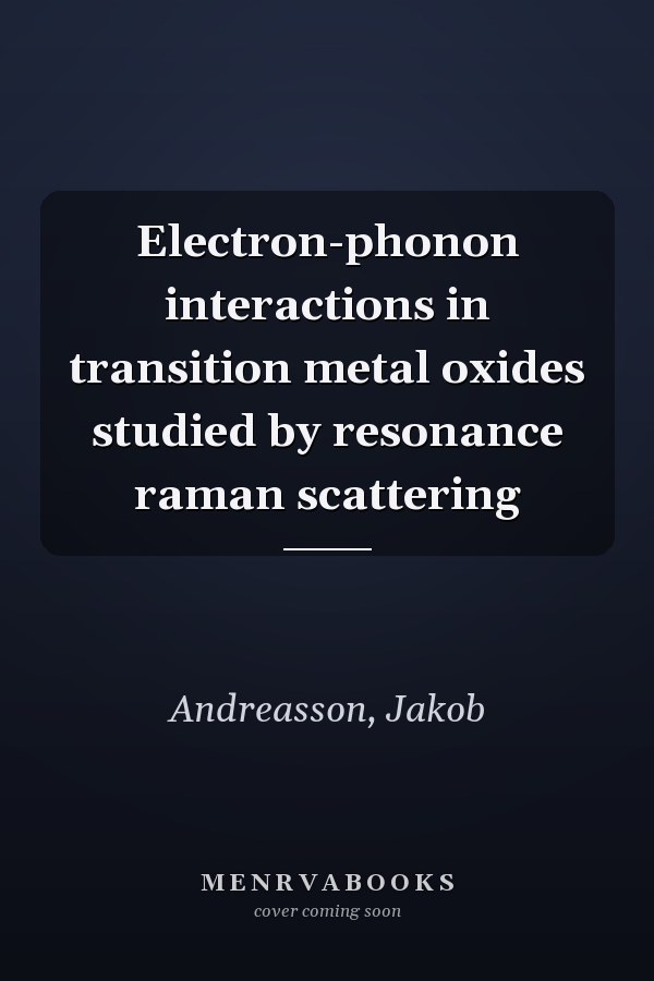 Electron-phonon interactions in transition metal oxides studied by resonance raman scattering