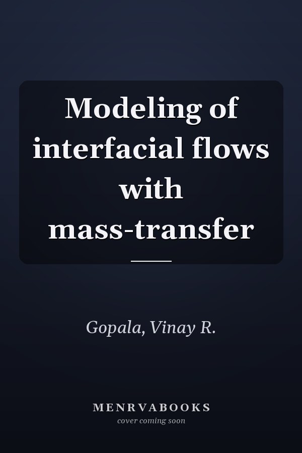 Modeling of interfacial flows with mass-transfer