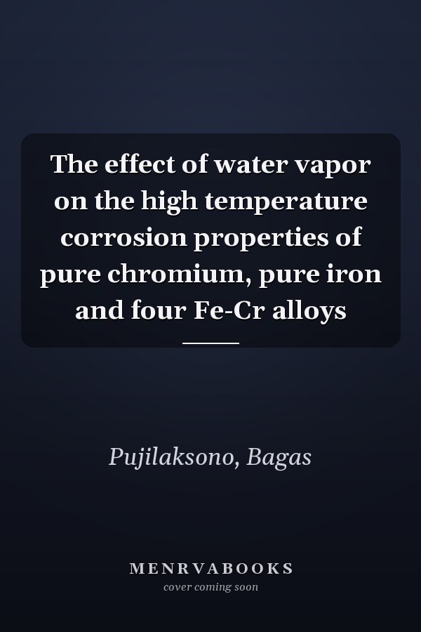 The effect of water vapor on the high temperature corrosion properties of pure chromium, pure iron and four Fe-Cr alloys