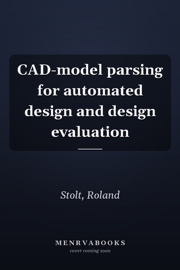 CAD-model parsing for automated design and design evaluation