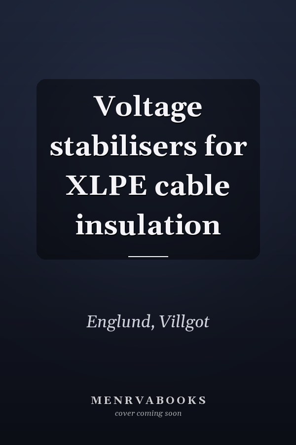 Voltage stabilisers for XLPE cable insulation