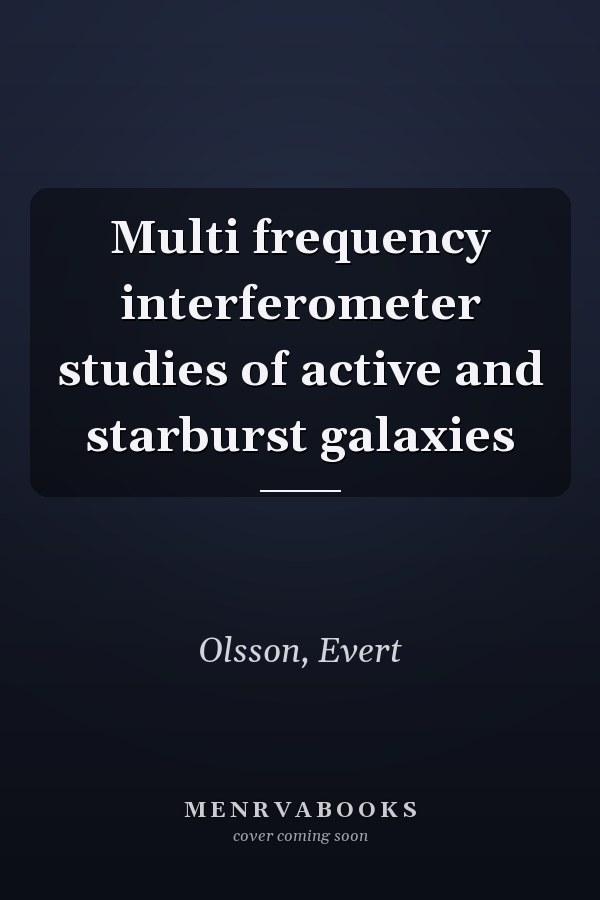 Multi frequency interferometer studies of active and starburst galaxies