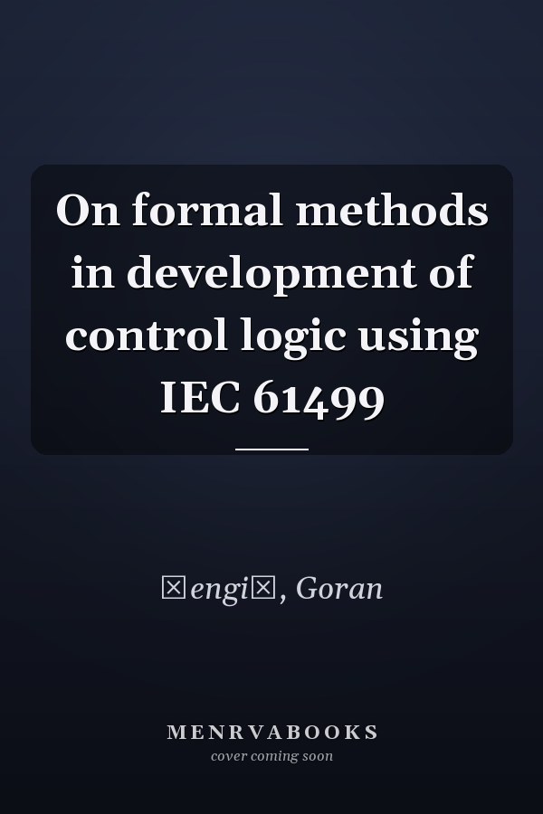On formal methods in development of control logic using IEC 61499