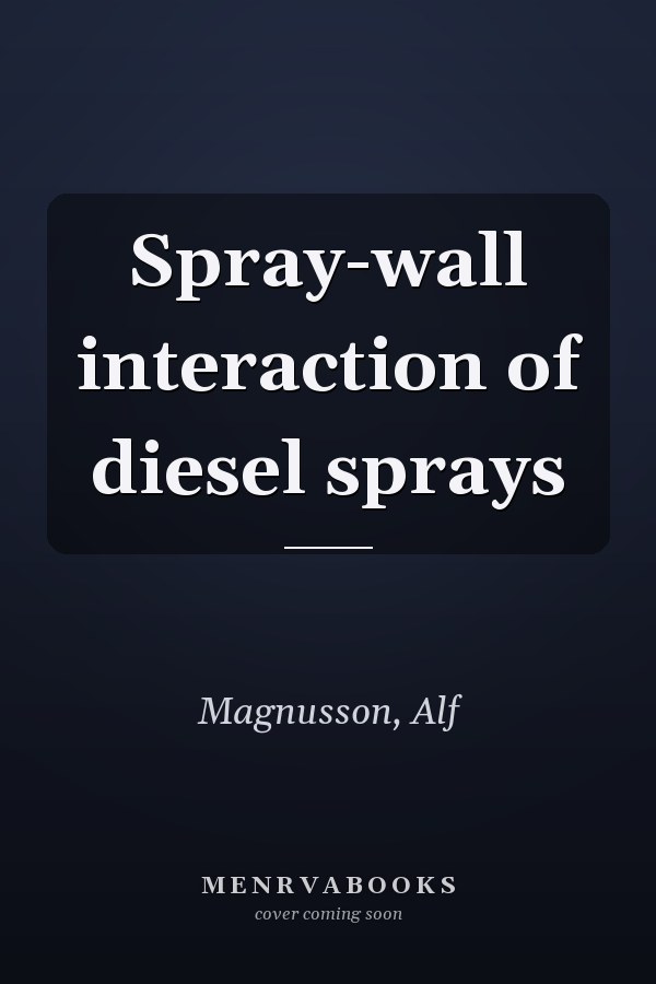 Spray-wall interaction of diesel sprays