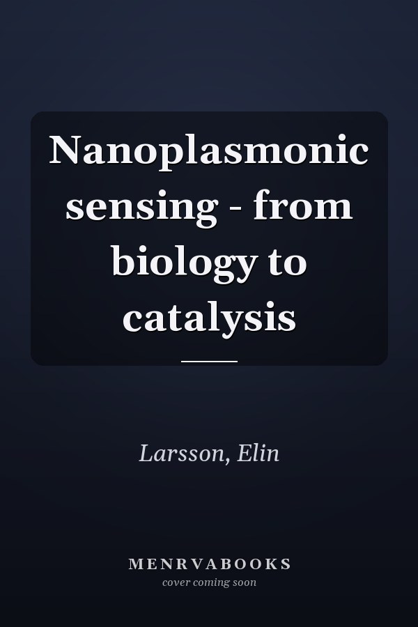 Nanoplasmonic sensing - from biology to catalysis