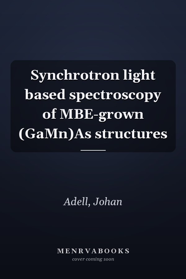 Synchrotron light based spectroscopy of MBE-grown (GaMn)As structures