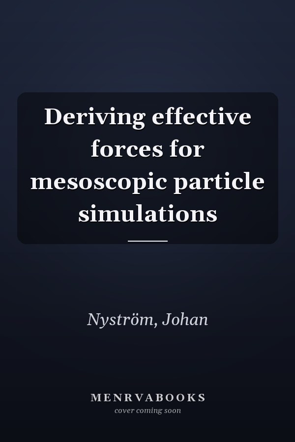 Deriving effective forces for mesoscopic particle simulations