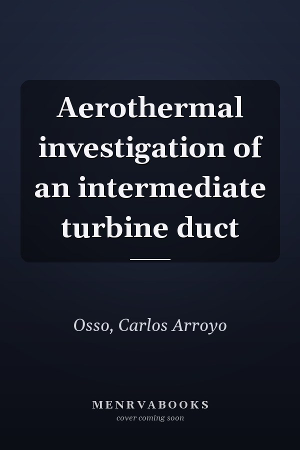 Aerothermal investigation of an intermediate turbine duct