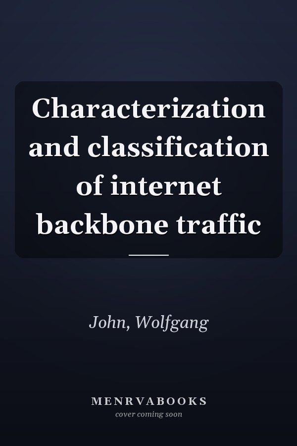 Characterization and classification of internet backbone traffic