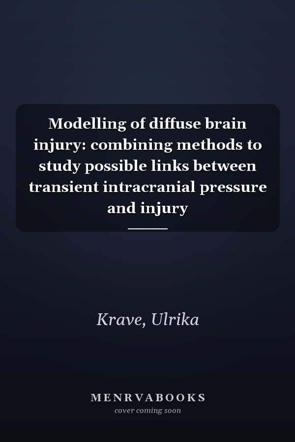 Modelling of diffuse brain injury: combining methods to study possible links between transient intracranial pressure and injury