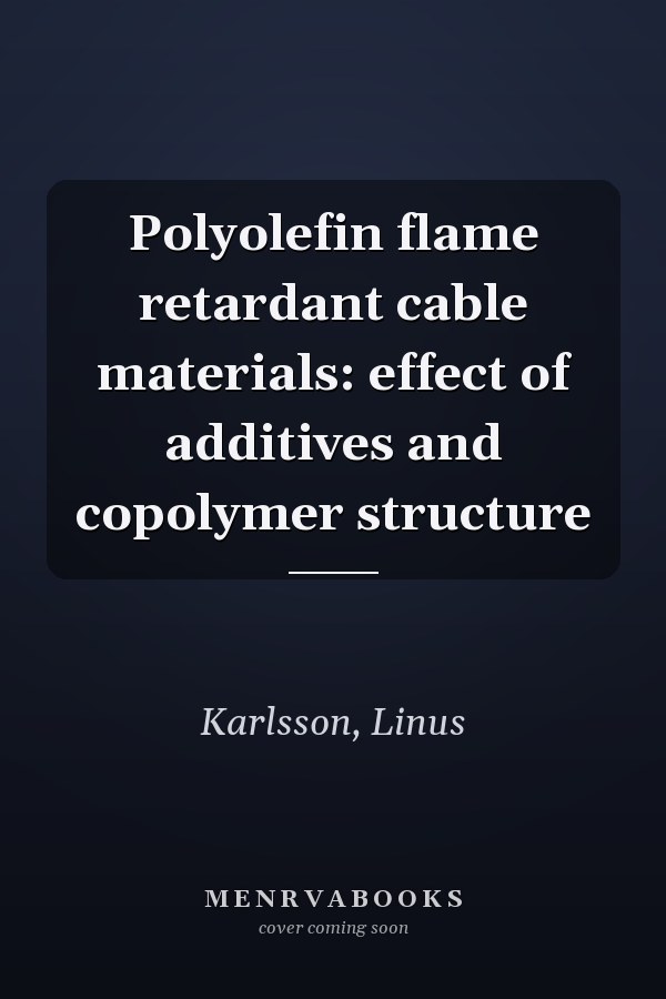 Polyolefin flame retardant cable materials: effect of additives and copolymer structure