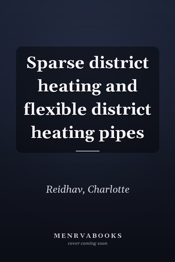 Sparse district heating and flexible district heating pipes