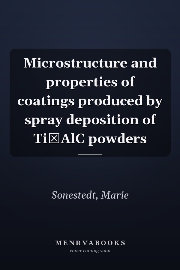 Microstructure and properties of coatings produced by spray deposition of Ti₂AlC powders