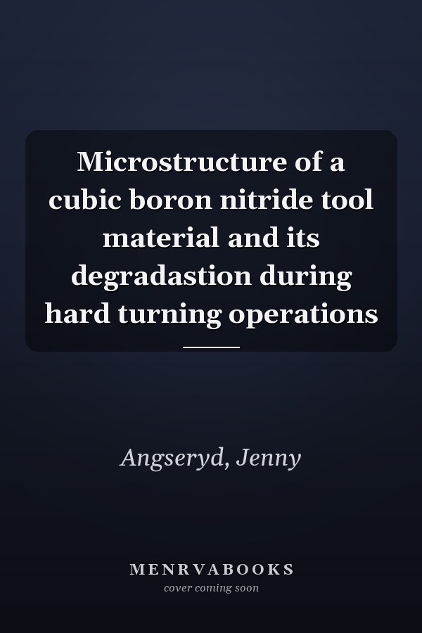 Microstructure of a cubic boron nitride tool material and its degradastion during hard turning operations
