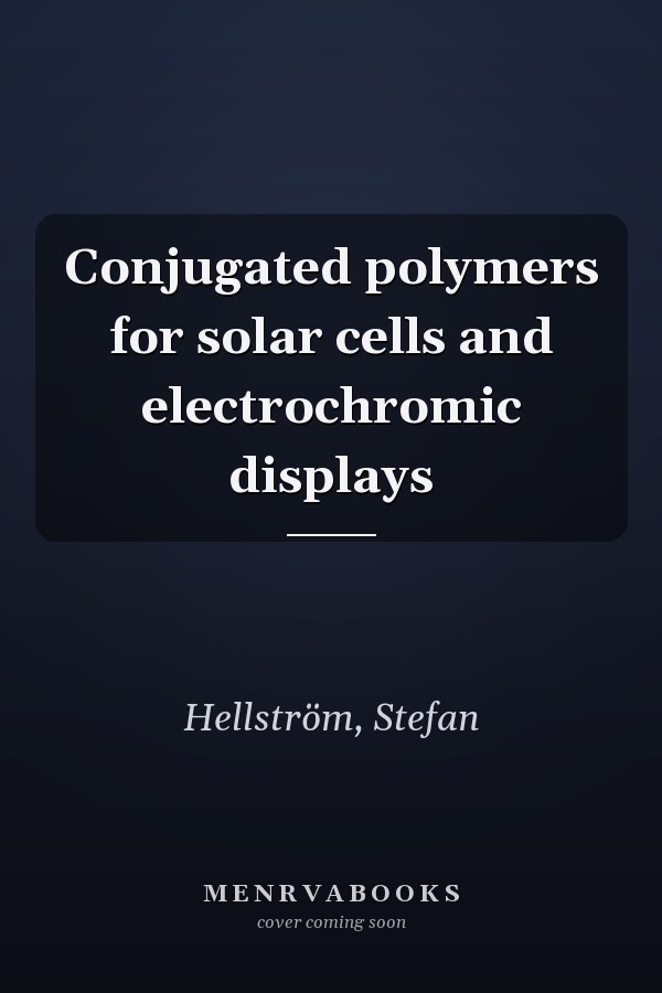 Conjugated polymers for solar cells and electrochromic displays