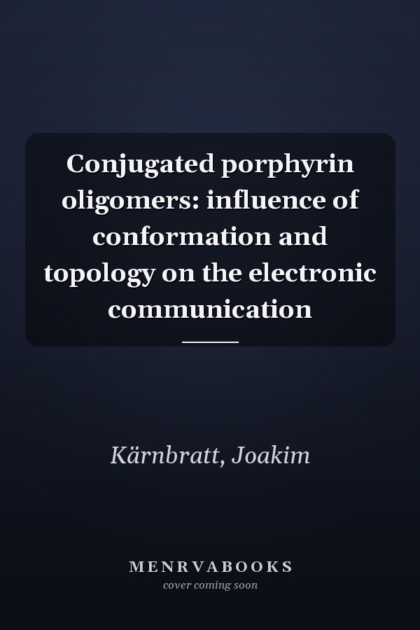 Conjugated porphyrin oligomers: influence of conformation and topology on the electronic communication