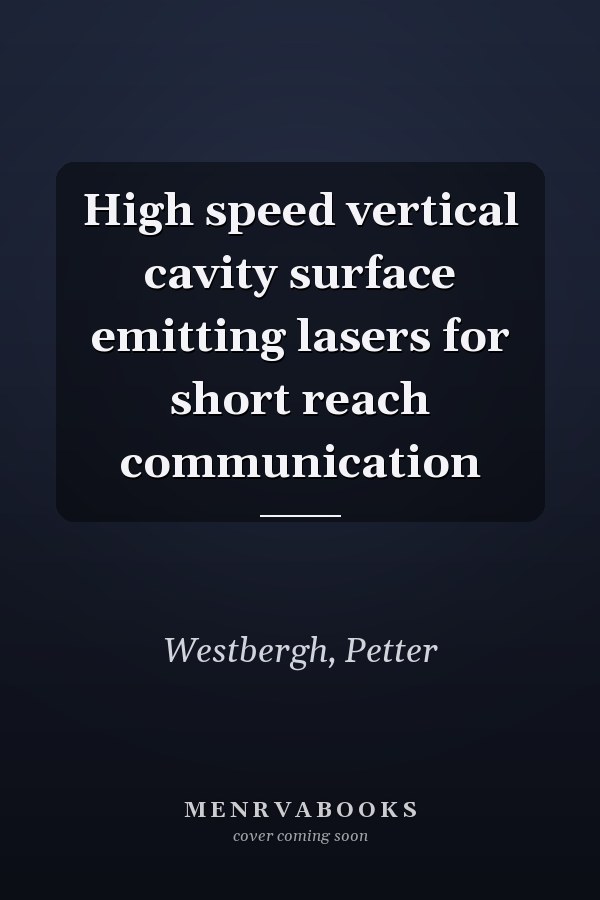 High speed vertical cavity surface emitting lasers for short reach communication