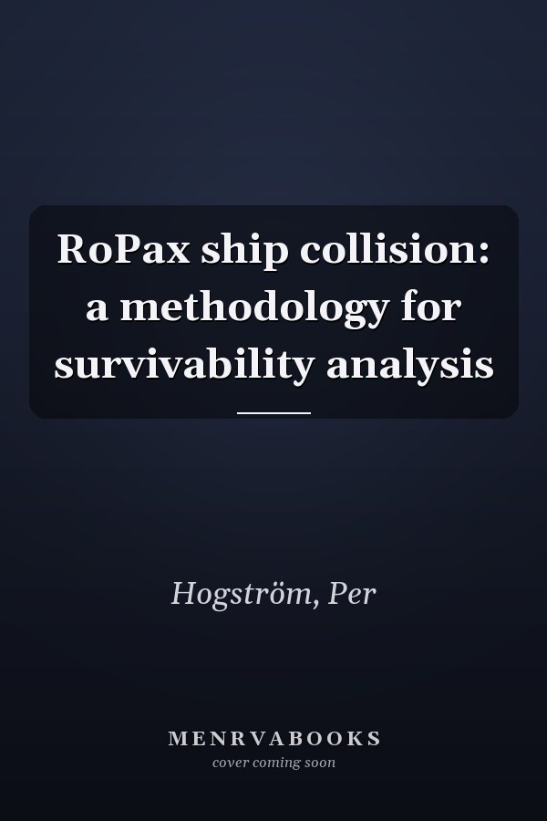 RoPax ship collision: a methodology for survivability analysis