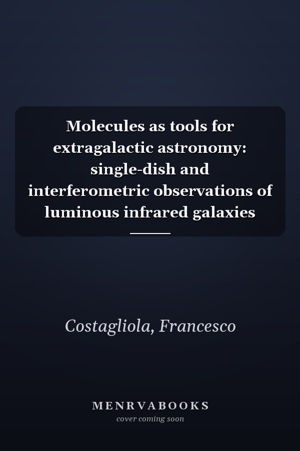 Molecules as tools for extragalactic astronomy: single-dish and interferometric observations of luminous infrared galaxies