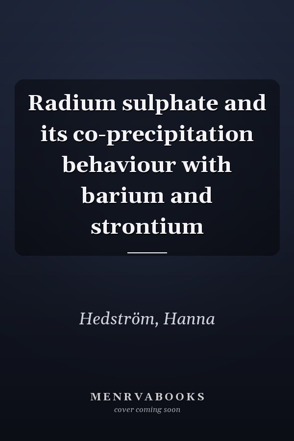 Radium sulphate and its co-precipitation behaviour with barium and strontium