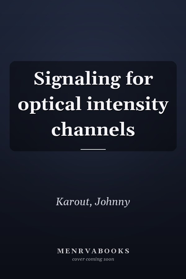 Signaling for optical intensity channels