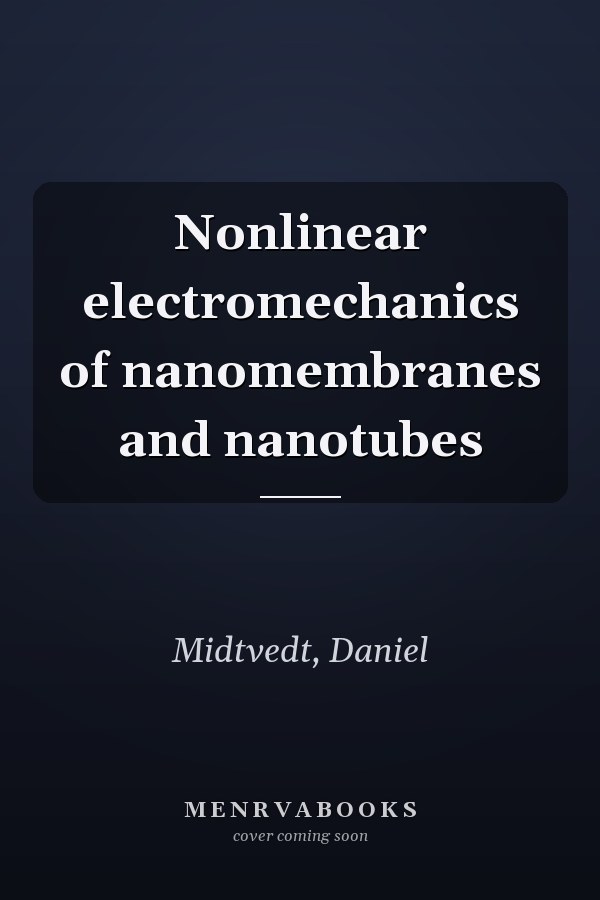 Nonlinear electromechanics of nanomembranes and nanotubes