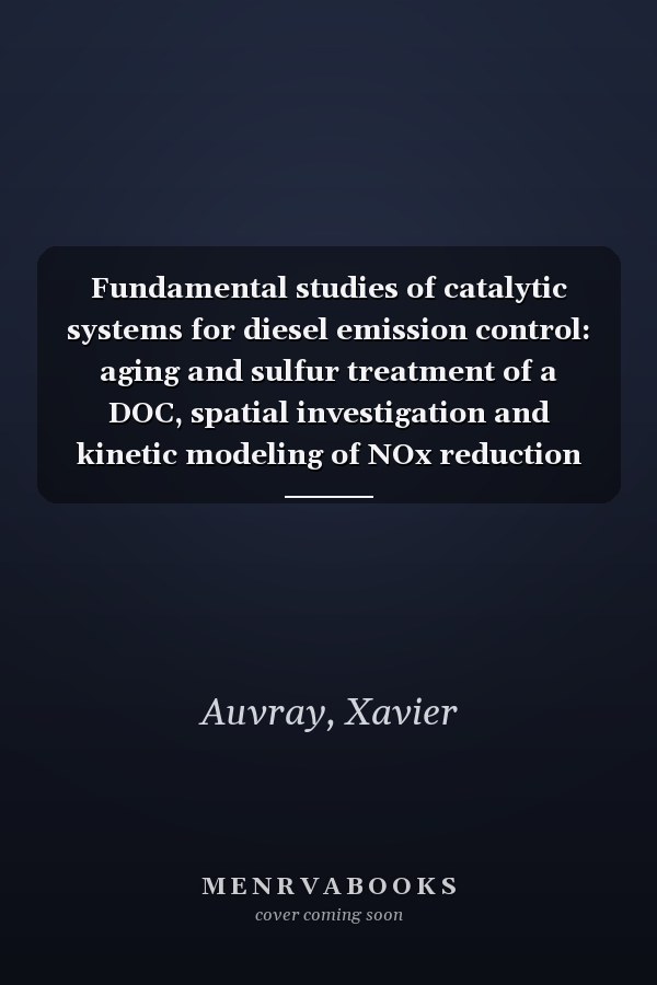 Fundamental studies of catalytic systems for diesel emission control: aging and sulfur treatment of a DOC, spatial investigation and kinetic modeling of NOx reduction by ammonia