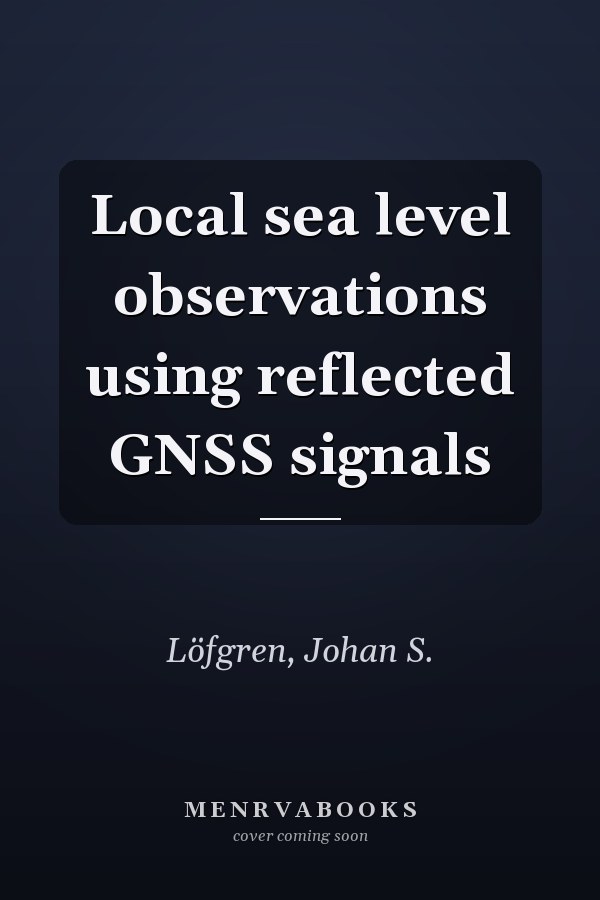 Local sea level observations using reflected GNSS signals