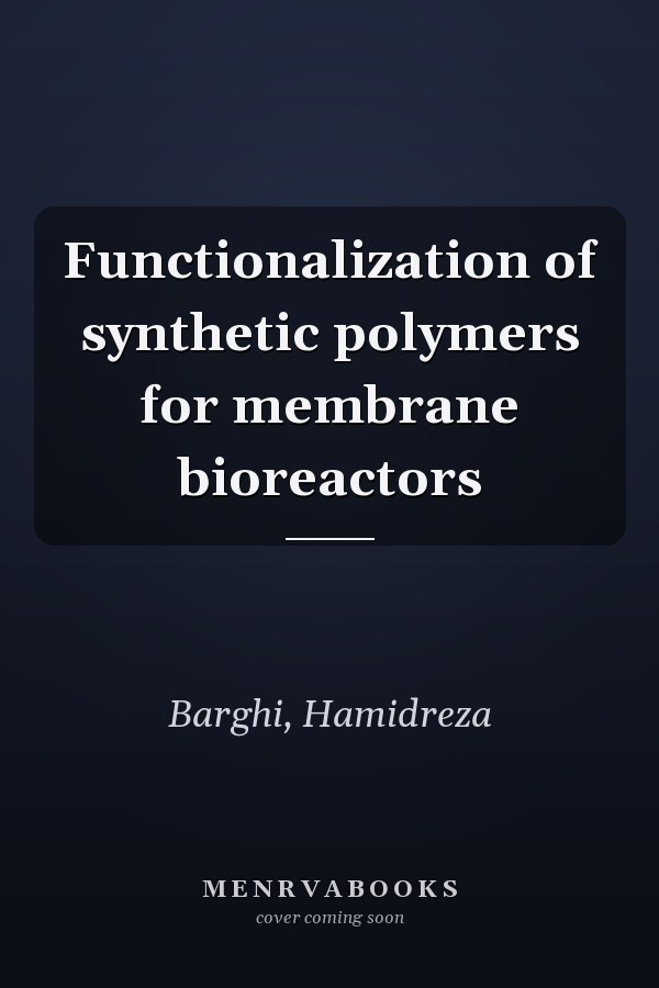 Functionalization of synthetic polymers for membrane bioreactors