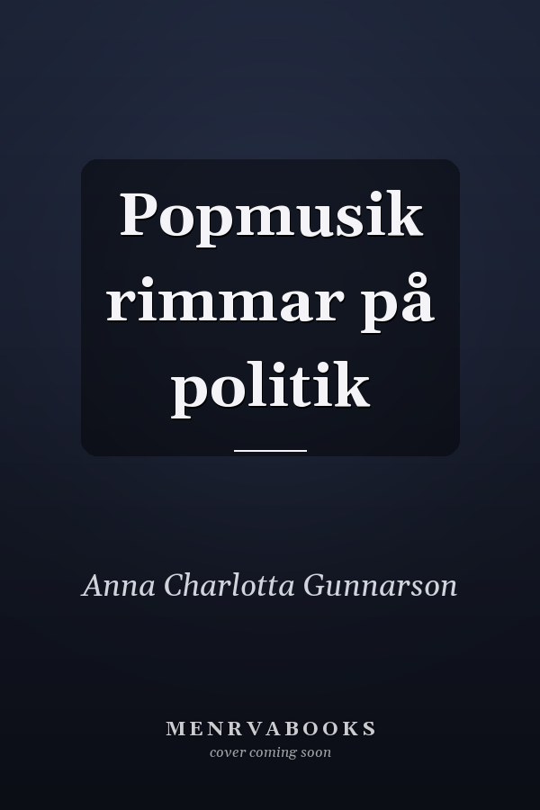 Popmusik rimmar på politik