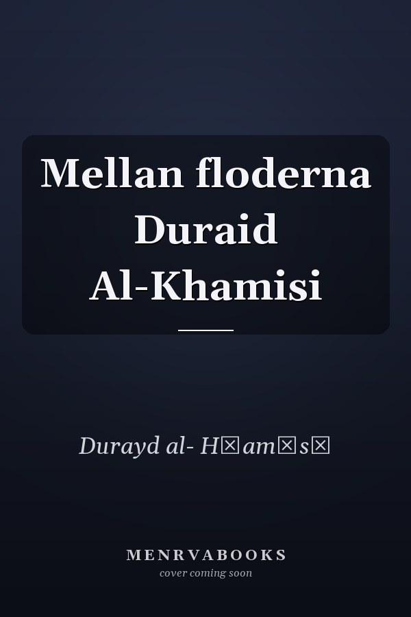 Mellan floderna Duraid Al-Khamisi