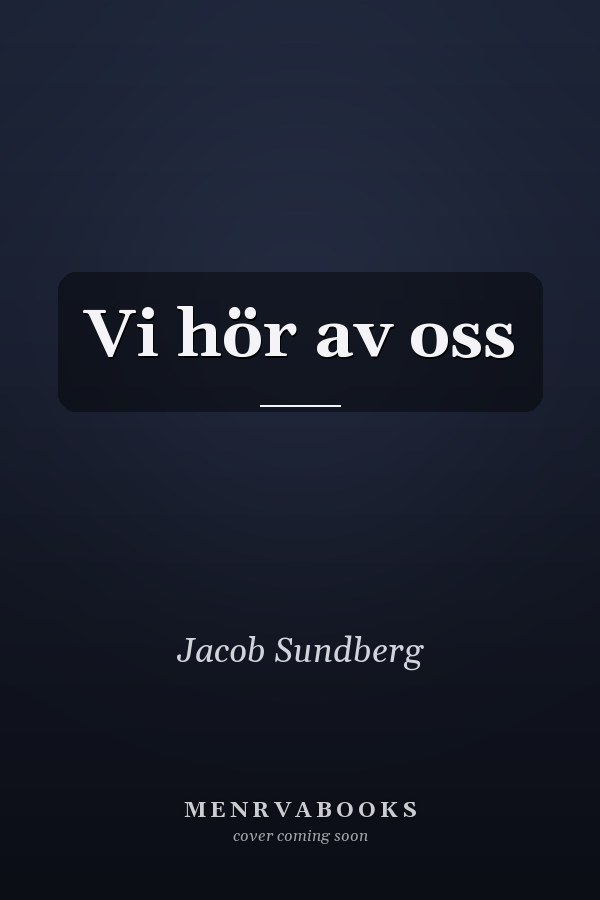 Vi hör av oss