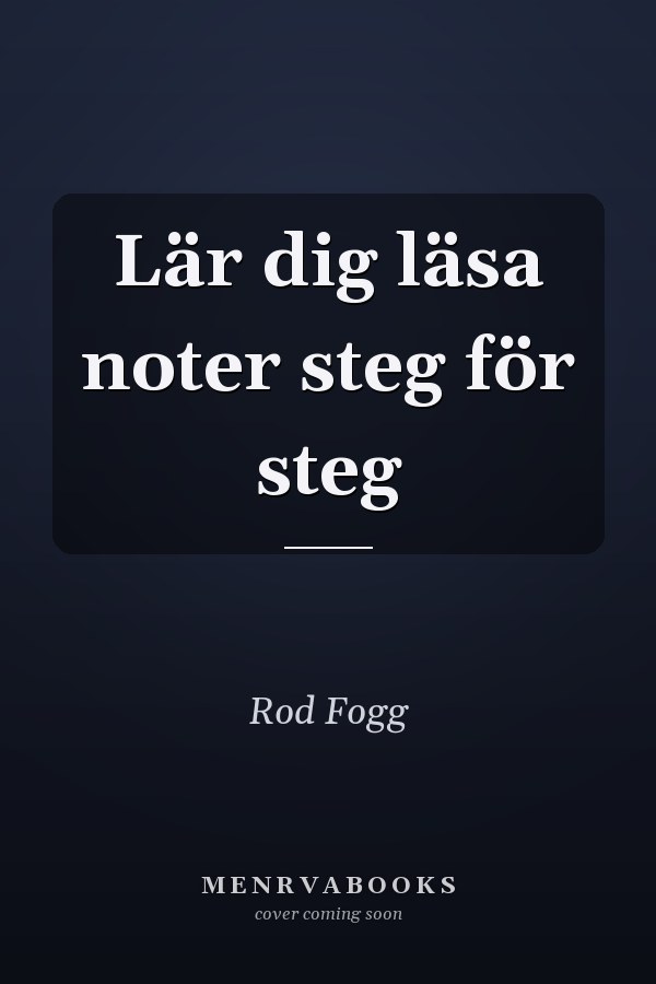 Lär dig läsa noter steg för steg