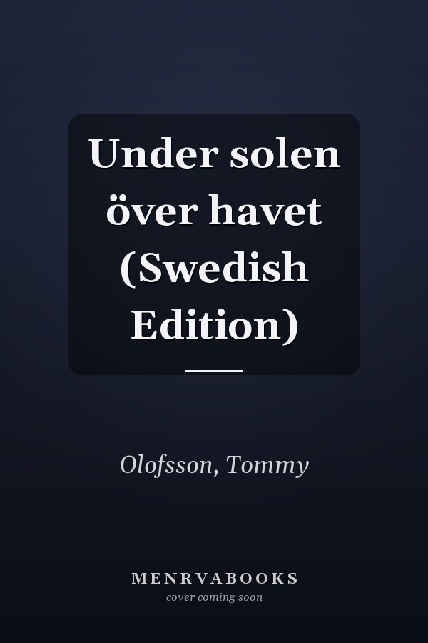 Under solen över havet (Swedish Edition)