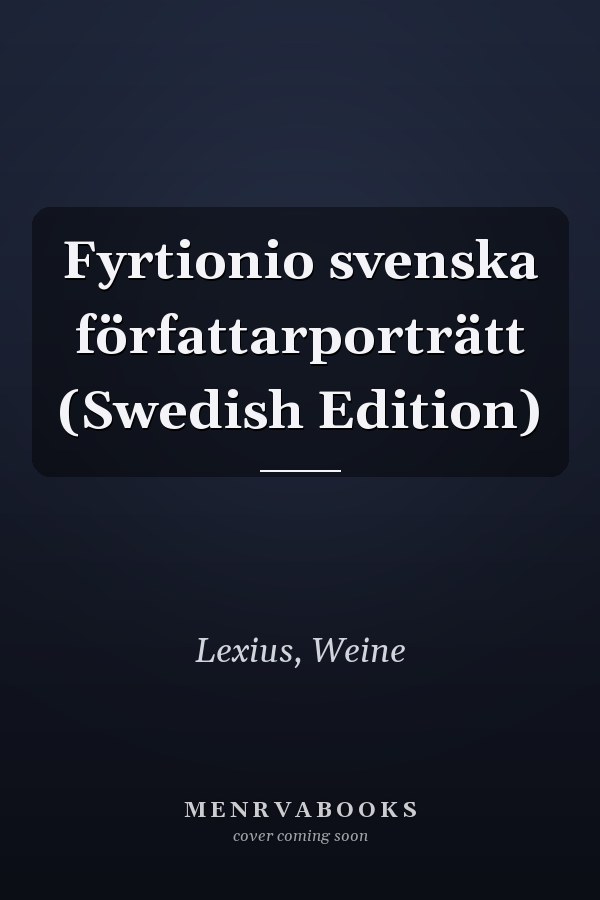 Fyrtionio svenska författarporträtt (Swedish Edition)