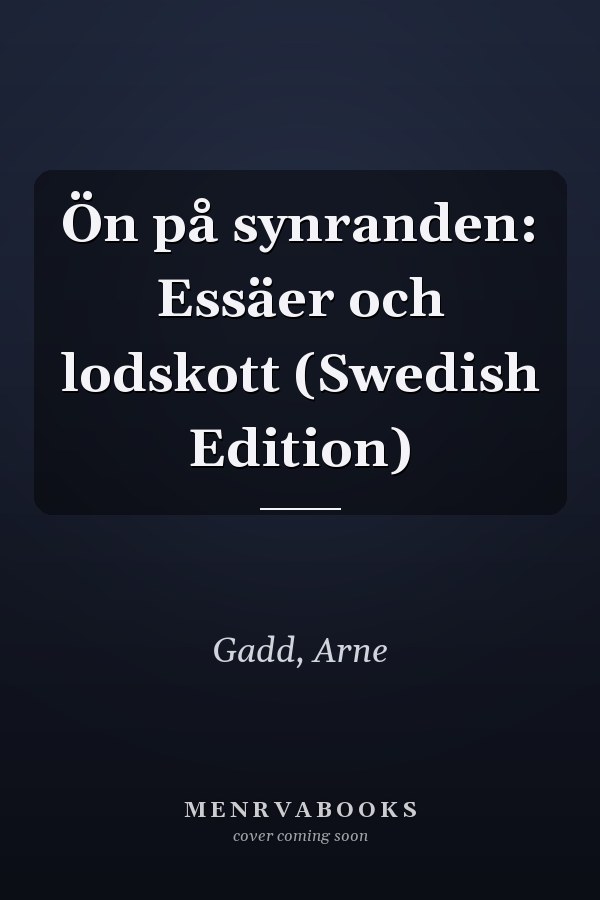 Ön på synranden: Essäer och lodskott (Swedish Edition)