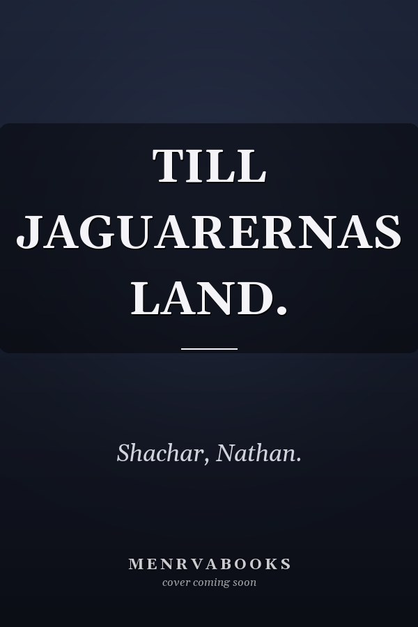 TILL JAGUARERNAS LAND.