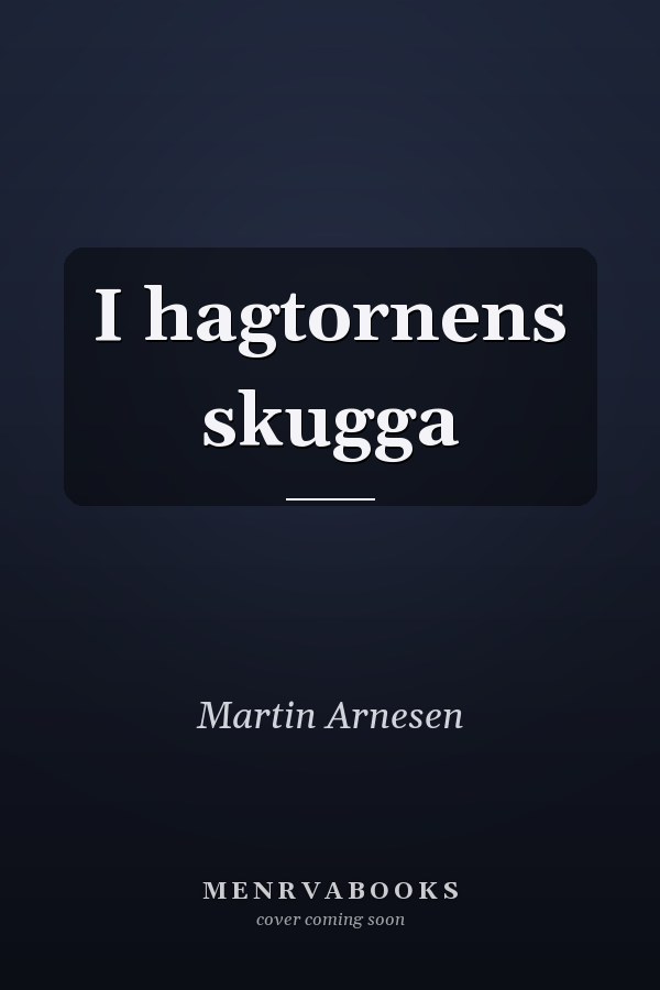 I hagtornens skugga