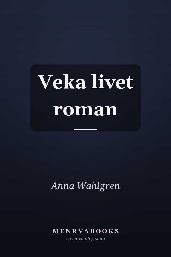 Veka livet roman