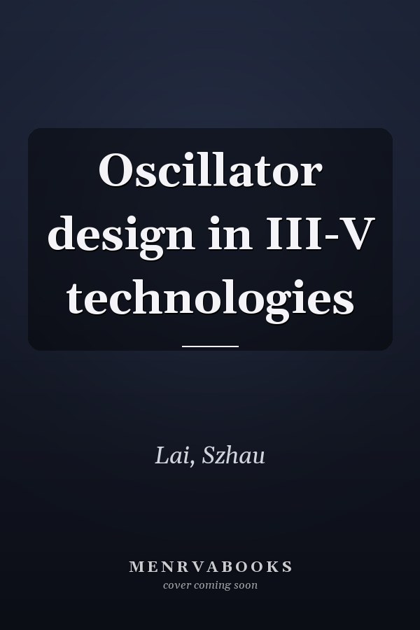 Oscillator design in III-V technologies