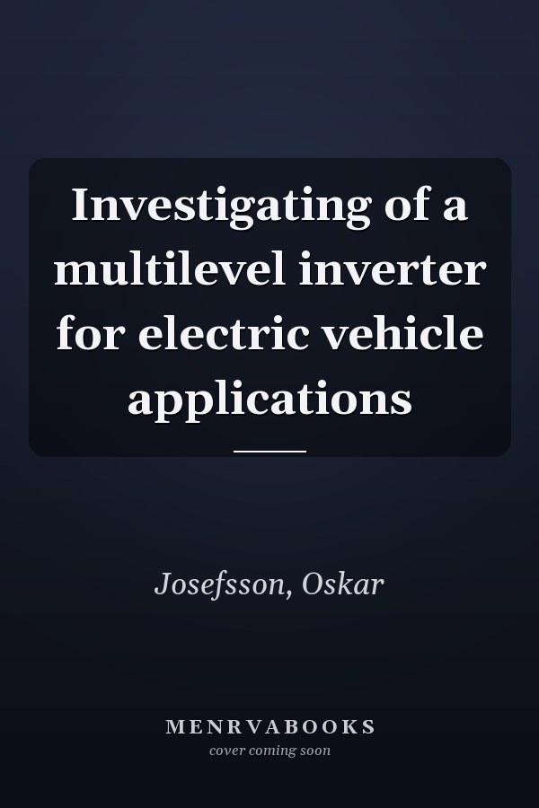 Investigating of a multilevel inverter for electric vehicle applications
