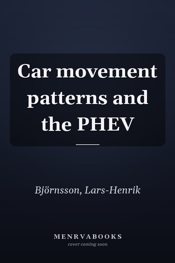 Car movement patterns and the PHEV