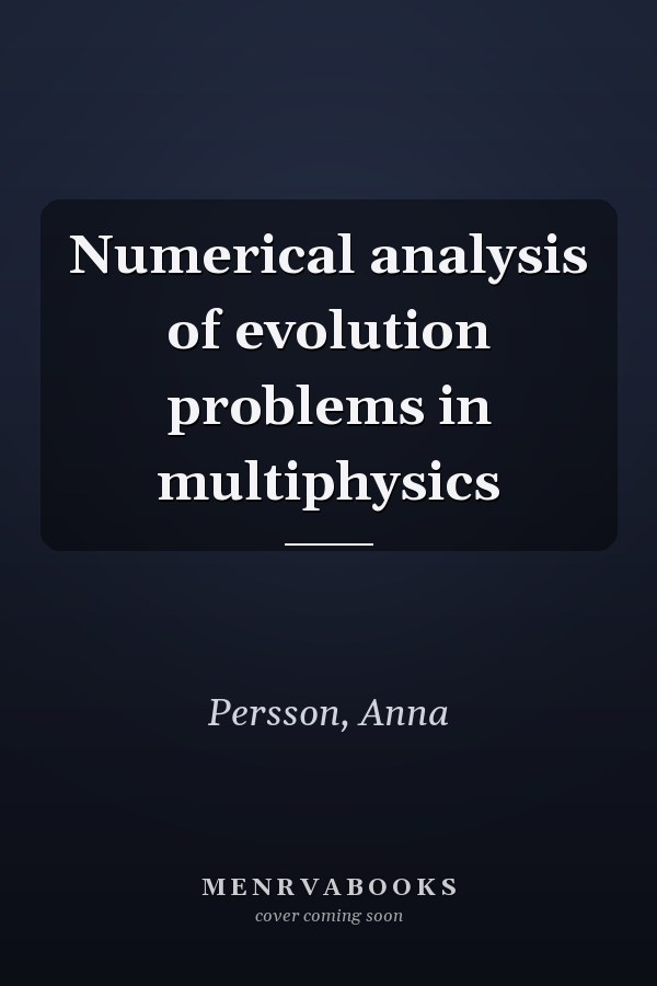 Numerical analysis of evolution problems in multiphysics