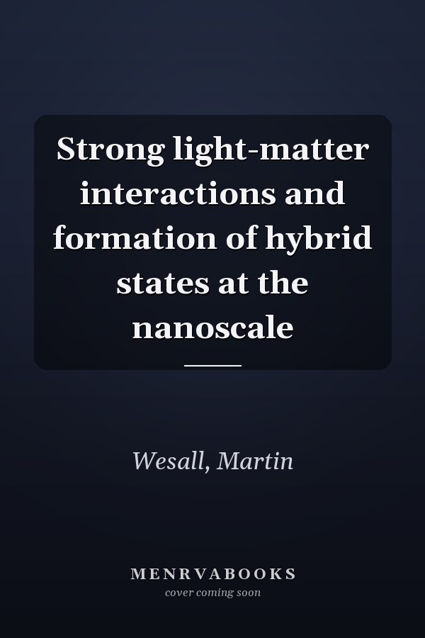 Strong light-matter interactions and formation of hybrid states at the nanoscale