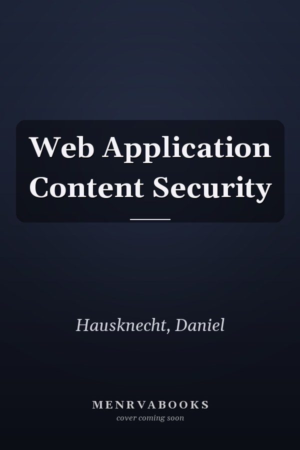 Web Application Content Security